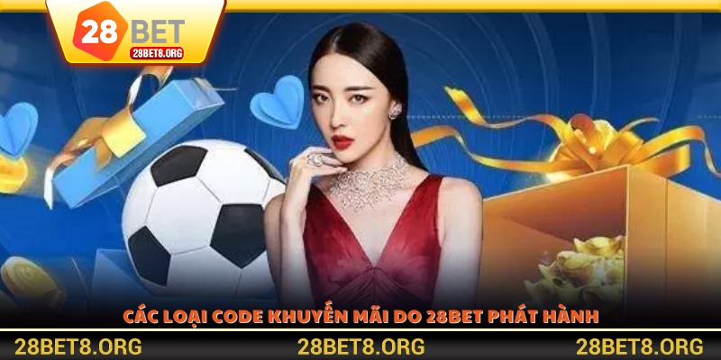 Mẹo nhận code 28BET nhanh chóng và tối ưu