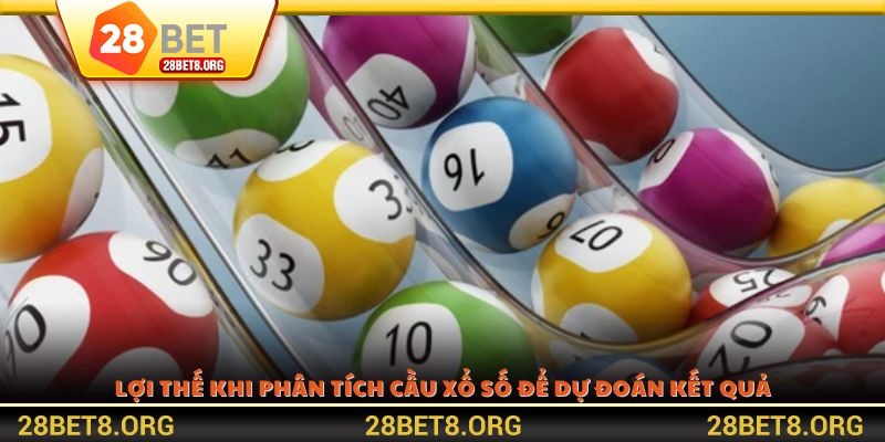 Lợi thế khi phân tích cầu xổ số để dự đoán kết quả